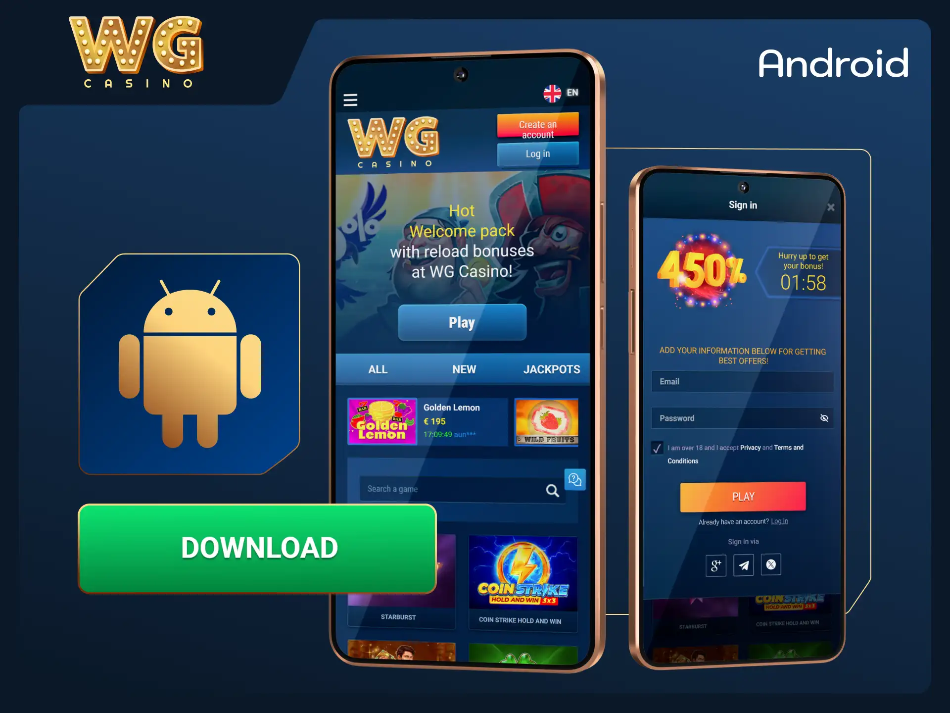 Download the official Android application to play on WG casino.