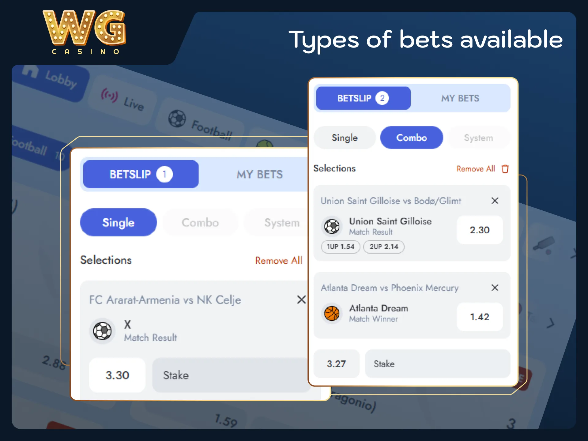 Choose single, accumulator, or system bets at WG casino.